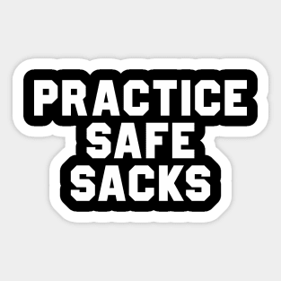 Practice Safe Sacks Sticker